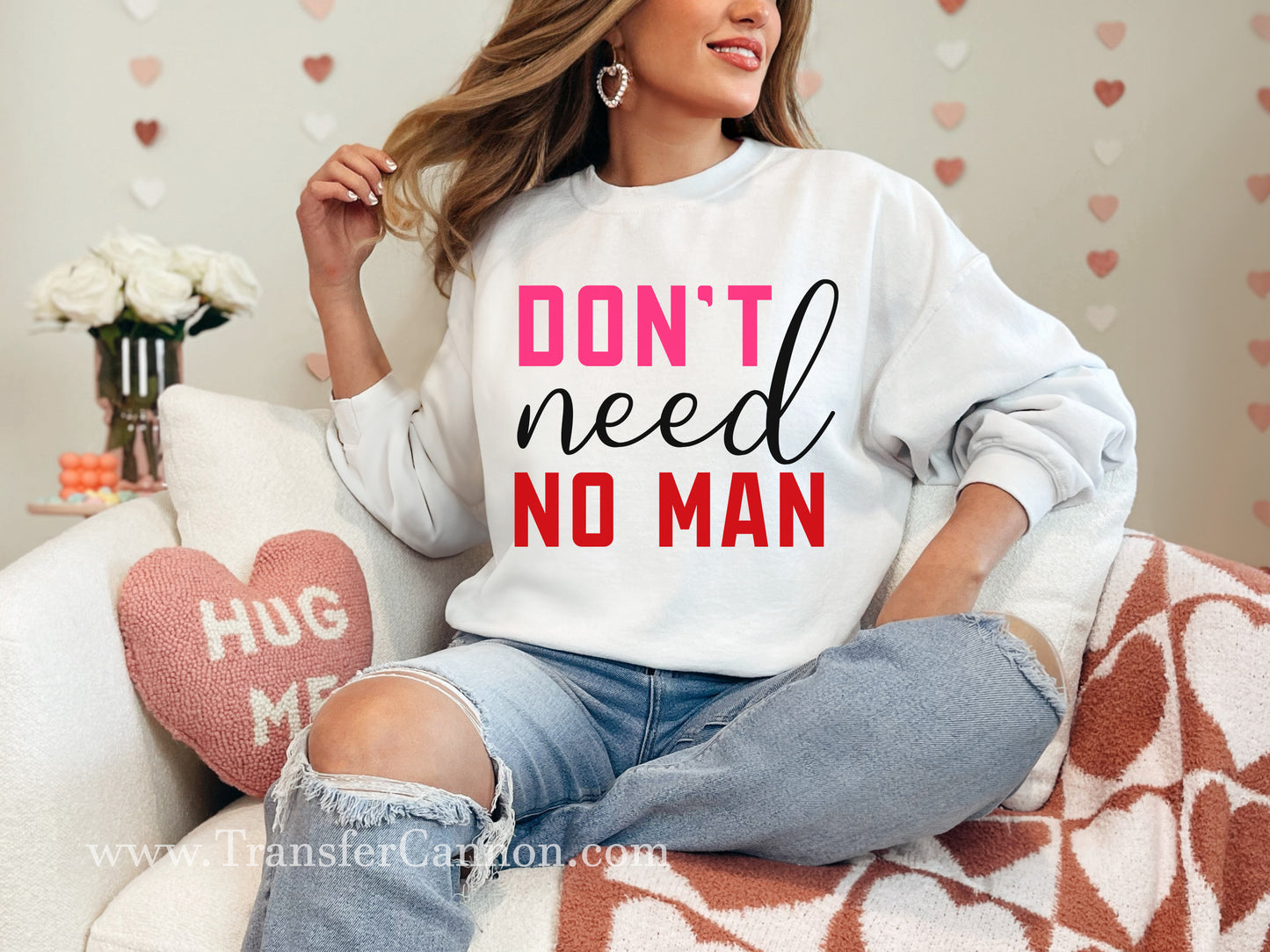 Don't Need No Man DTF Transfer