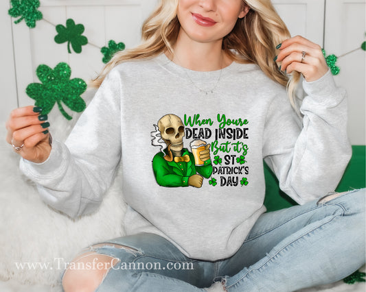 When You're Dead Inside But Its ST Patrick's Day
