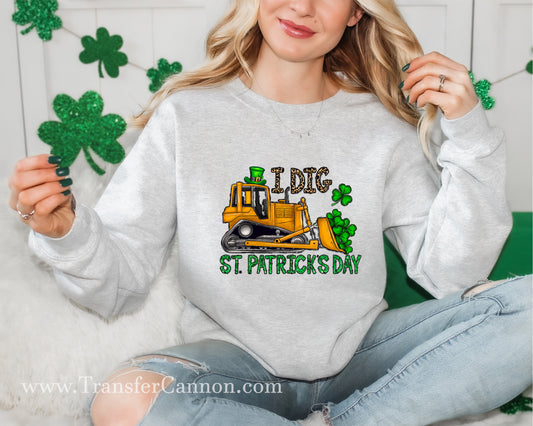 I Dig  St. Patrick's Day