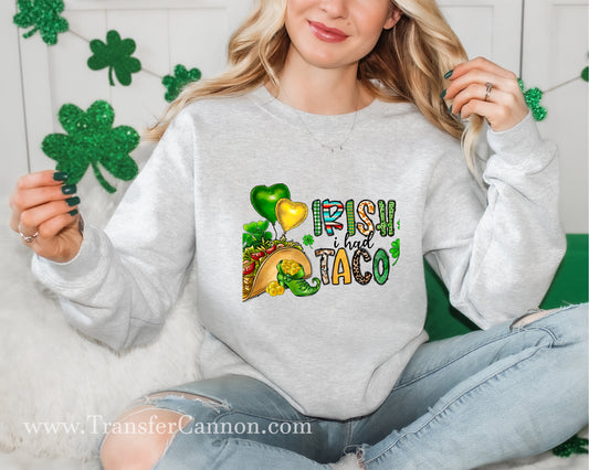 Irish I Had Taco