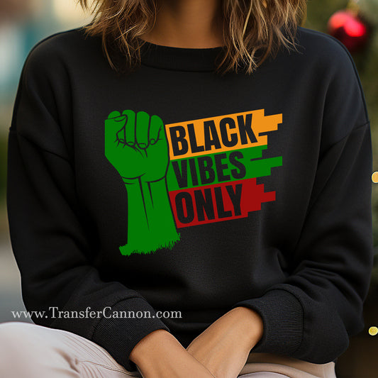 Black Vibes Only