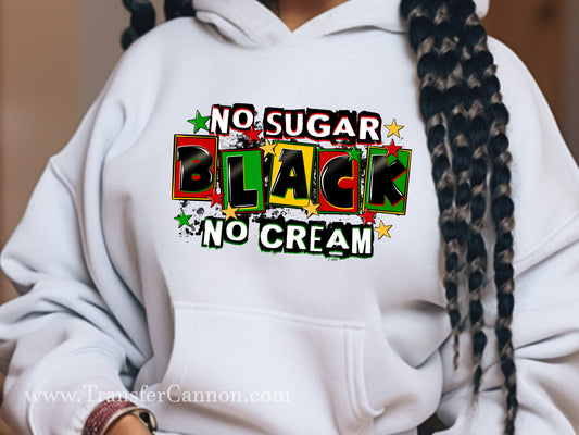 No Sugar Black No Cream