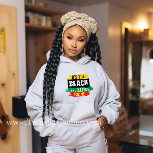 It's The Black Excellence For Me