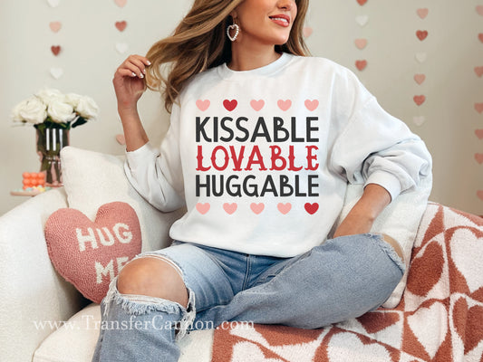Kissable Lovable Huggable DTF Transfer
