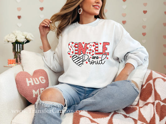 Single And Proud DTF Transfer