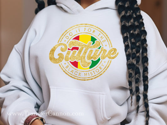 Do It For The Culture Black History